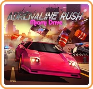 Adrenaline Rush: Miami Drive