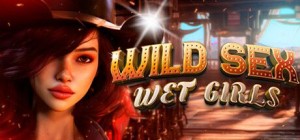 Wild Sex: Wet Girls