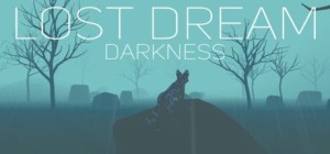 Lost Dream: Darkness
