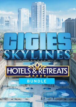 Cities: Skylines - Hotels & Retreats Bundle