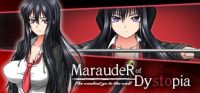 Marauder of Dystopia: The Weakest Go to the Wall