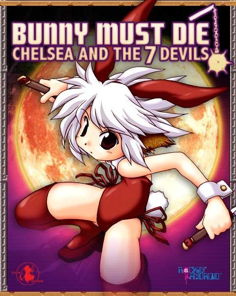 Bunny Must Die! Chelsea and the 7 Devils.