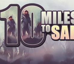 10 Miles to Safety