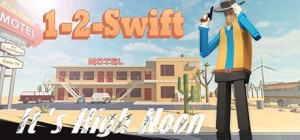 1-2-Swift: It's High Noon