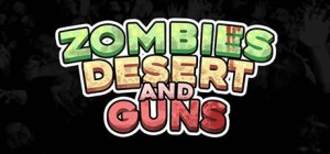 Zombies Desert and Guns