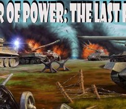 War of Power: The Last Fight