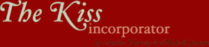The Kiss Incorporator