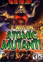 I was an Atomic Mutant!