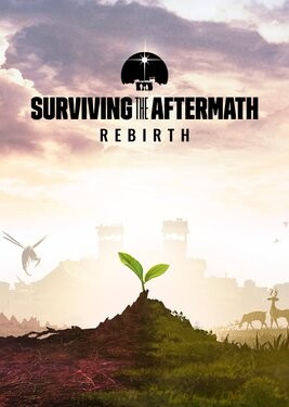 Surviving the Aftermath - Rebirth