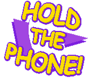 Hold The Phone