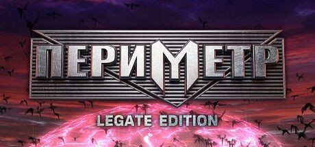 Perimeter: Legate Edition