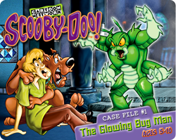 Scooby-Doo!: Case File #1 - The Glowing Bug Man