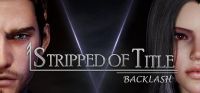 Stripped of Title: Backlash