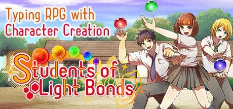 Students of Light Bonds: Typing RPG with Character Creation