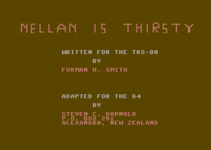 Nellan is Thirsty