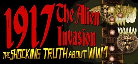 1917: The Alien Invasion