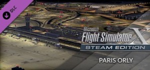 Microsoft Flight Simulator X: Steam Edition - Paris Orly