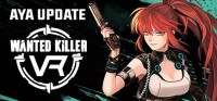 Wanted Killer VR