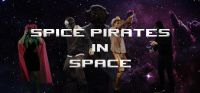 Spice Pirates in Space