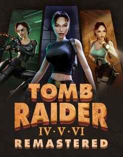 Tomb Raider IV•V•VI: Remastered