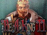 Be a King II