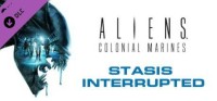 Aliens: Colonial Marines - Stasis Interrupted