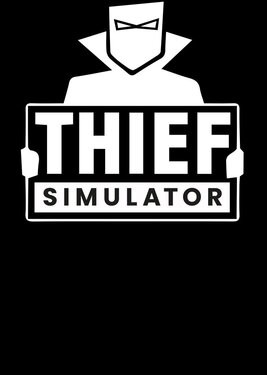 Thief Simulator
