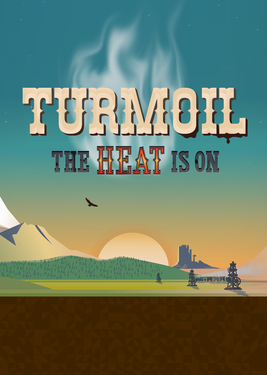 Turmoil: The Heat Is On