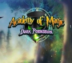 Academy of Magic: Dark Possession