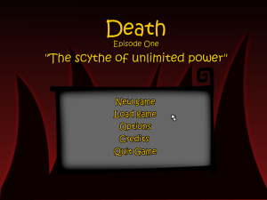 Death: Episode One - The Scythe of Unlimited Power