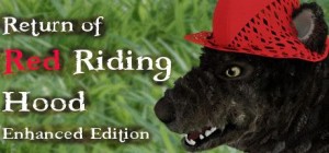 Return of Red Riding Hood: Enhanced Edition