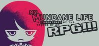 My Mundane Life is Threatened by the Tropes of an RPG!!!