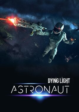 Dying Light: Astronaut Bundle