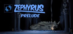 Zephyrus: Prelude