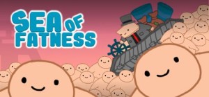 Sea of Fatness: Save Humanity Together