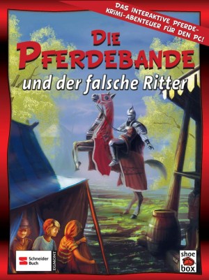 Die Pferdebande und der falsche Ritter