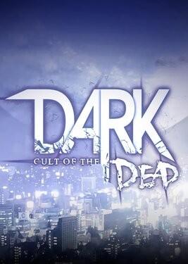 Dark: Cult of the Dead