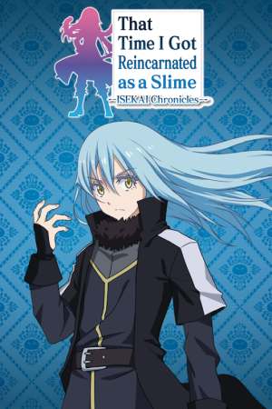 That Time I Got Reincarnated as a Slime: Isekai Chronicles