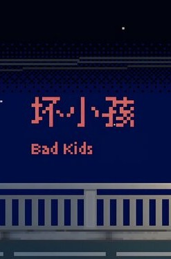 Bad Kids