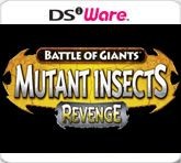 Battle of Giants: Mutant Insects - Revenge