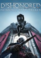 Dishonored: Dunwall City Trials