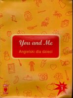 You and Me: Angielski dla dzieci - część 1