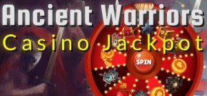 Ancient Warriors: Casino Jackpot