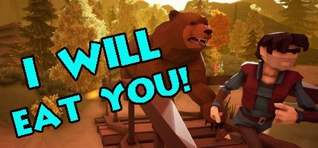 I Will Eat You