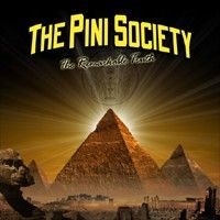 The Pini Society: The Remarkable Truth