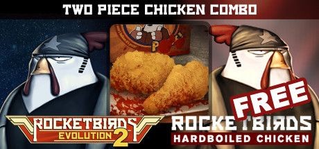 Two Piece Chicken Combo: Rocketbirds 2: Evolution / Rocketbirds: Hardboiled Chicken