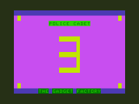 Police Cadet 3: The Gadget Factory