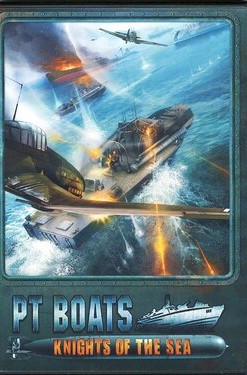 PT Boats: Knights of the Sea
