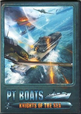 PT Boats: Knights of the Sea