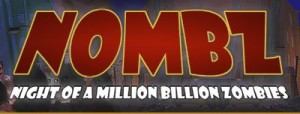 Nombz: Night of a Million Billion Zombies